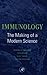 Immunology: The Making of a...