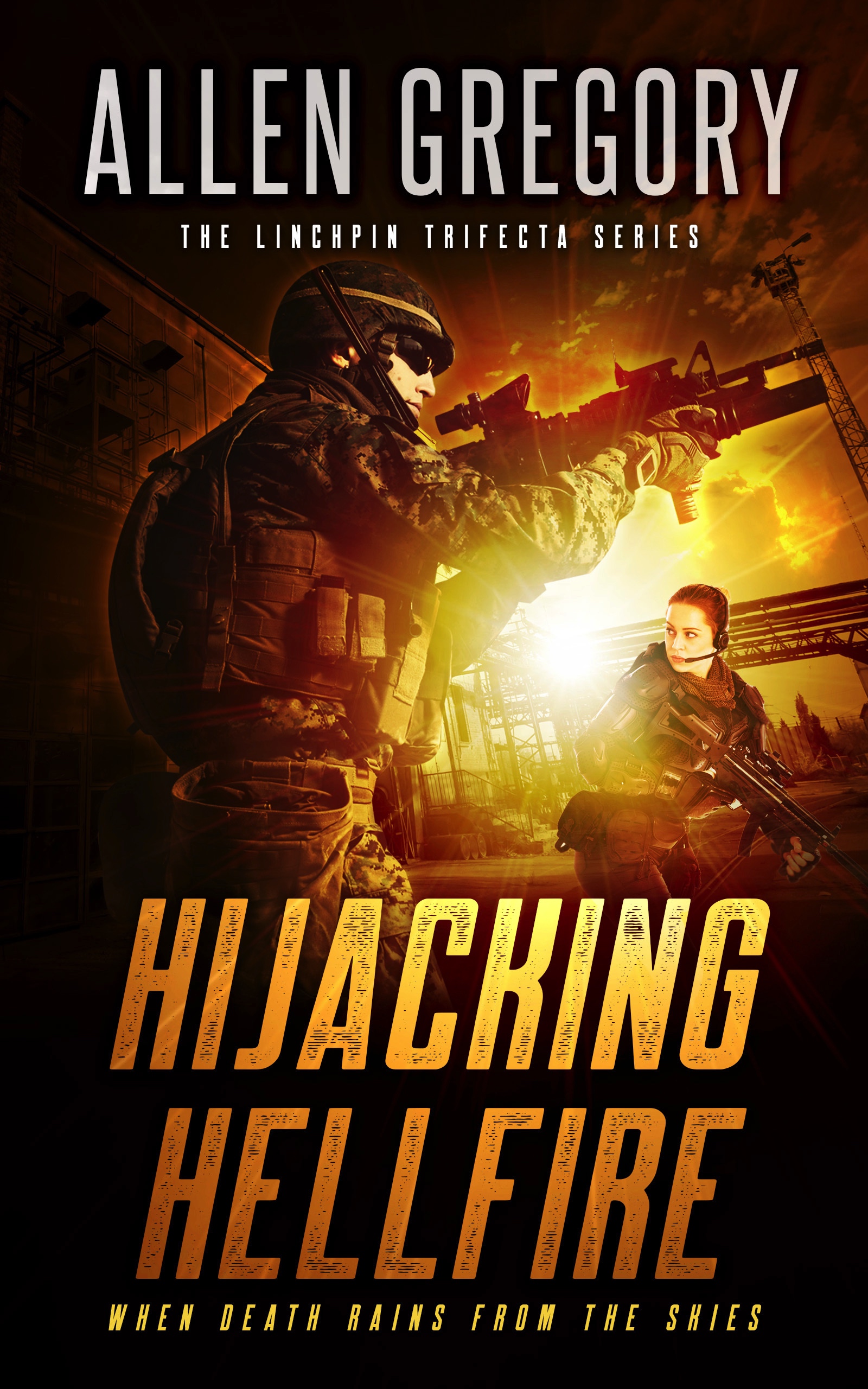 Hijacking Hellfire (Linchpin Trifecta Series, #1)