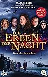 Die Erben der Nacht - Draculas Erwachen: Das Buch zum großen TV-Serienhighlight (Die Erben der Nacht – Die Filmbuch-Reihe 1)