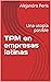 TPM en empresas latinas: Un...