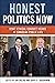 Honest Politics Now by Ian Greene