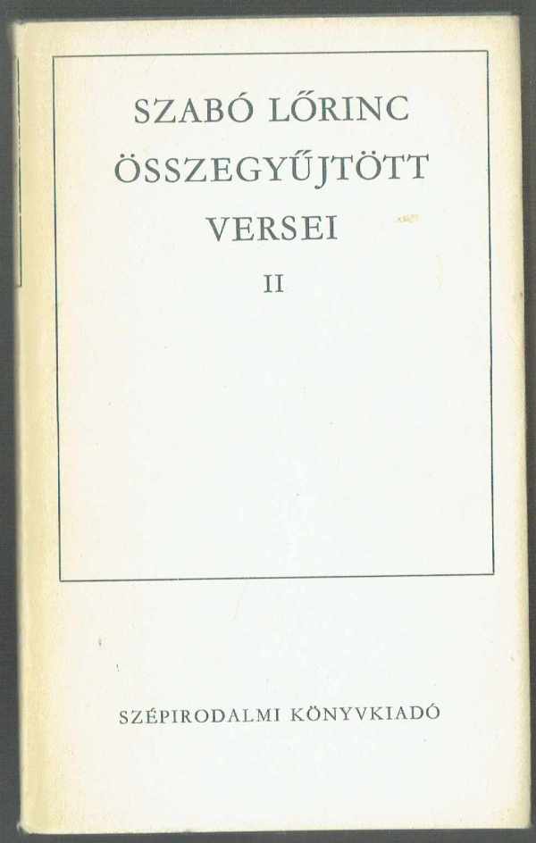 Szabó ​Lőrinc összegyűjtött versei II.