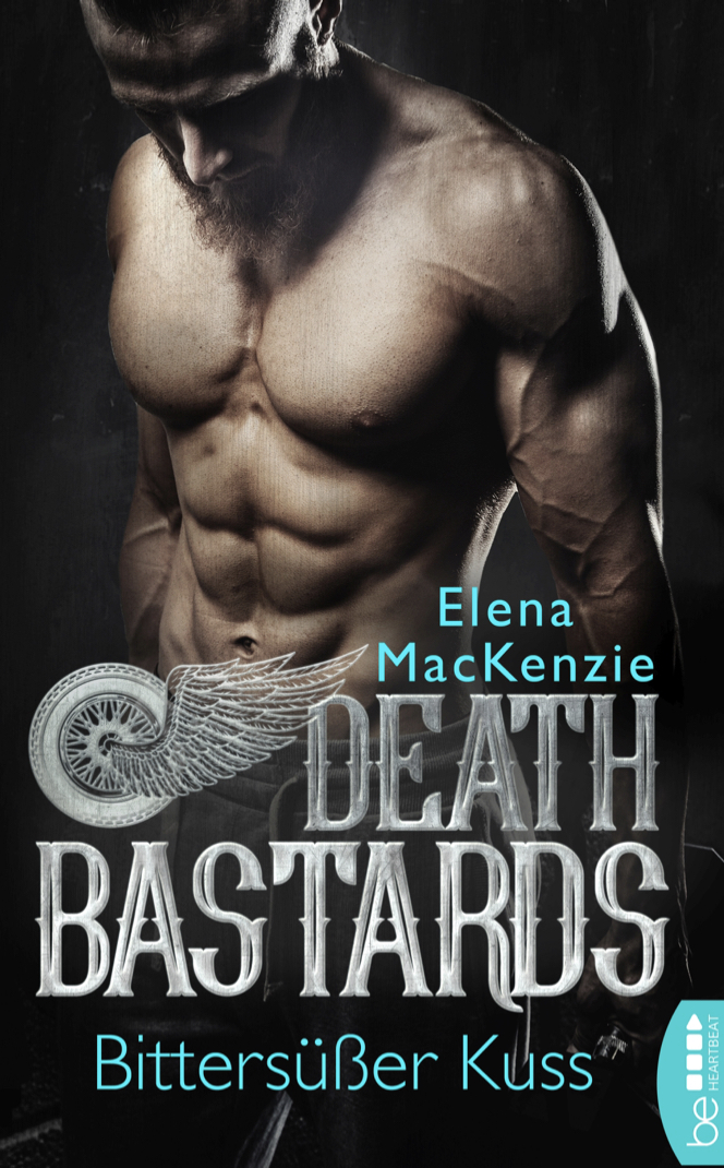 Bittersüßer Kuss (Death Bastards, #2)