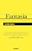 Fantasía by Slaymen Bonilla Fantasía by Slaymen Bonilla
