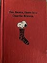 Yes, Santa, there is a Charlie Brown. by Charles M. Schulz