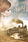 A Free Heart