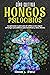 CÓMO CULTIVAR HONGOS PSILOCIBIOS by Gordon L. Atwell
