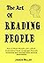 The Art of Reading People: ...