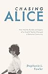 Chasing Alice: Ho...