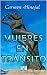 Mujeres en tránsito by Carmen Hinojal