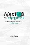 Adictos a la infe...