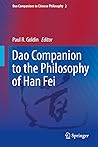 DAO Companion to the Philosophy of Han Fei