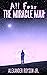 All Fear the Miracle Man by Alexander Royson Jr.
