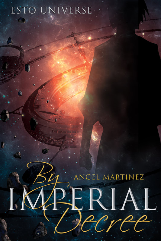 By Imperial Decree (The ESTO Universe)