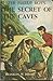 The Secret of the Caves (Hardy Boys, #7)