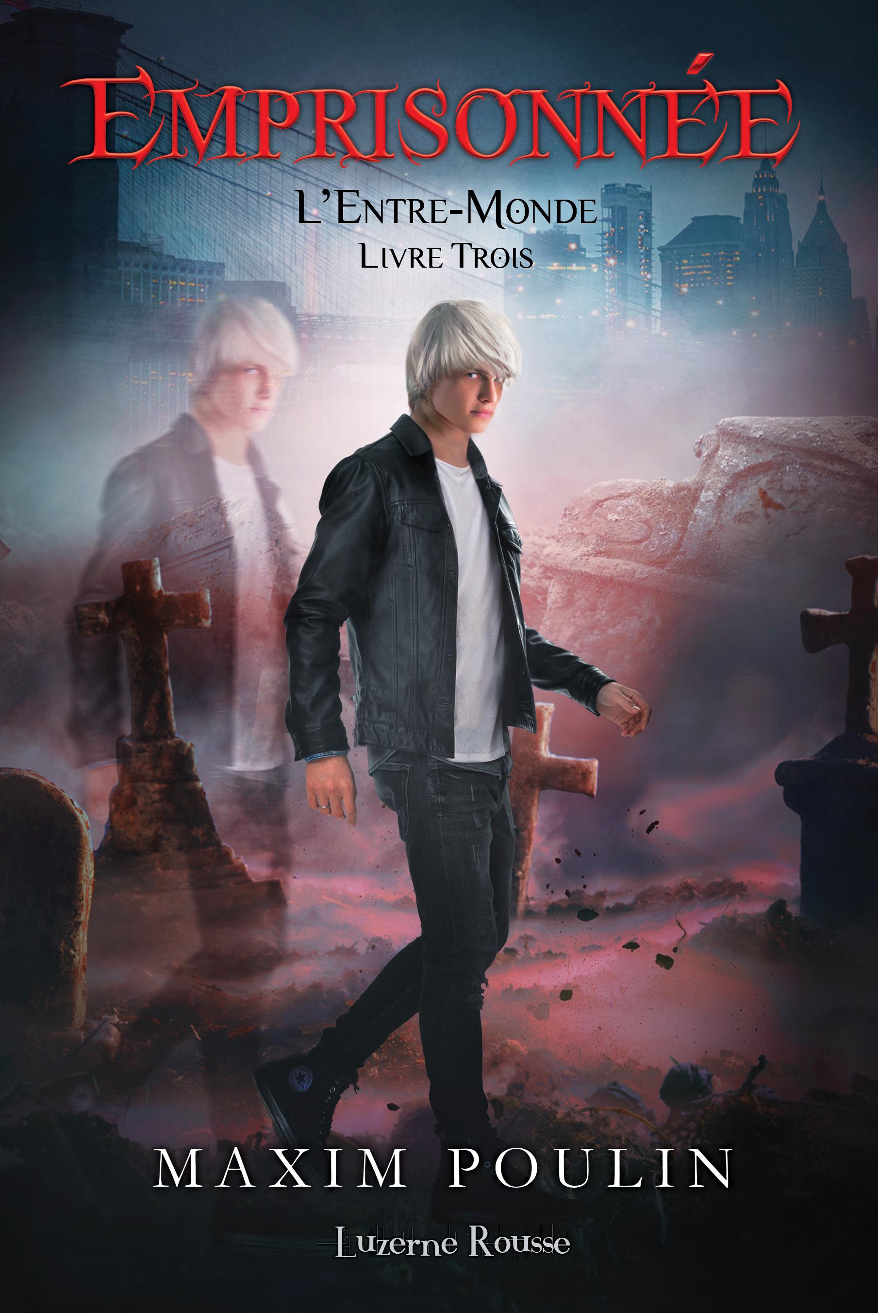 Emprisonnée (L'Entre-Monde #3)