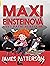 Svet patrí rebelom! (Maxi Einsteinová #2)