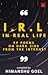 I. R. L - in real life - 99 poems from the dark side of the web