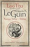 Księga Drogi i Dobra by Lao Tzu