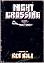Night Crossing: A Novel