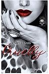 Cruelly by VB Gilbert Cruelly by VB Gilbert