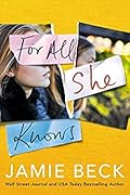 For All She Knows