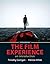 The Film Experience by Timo...