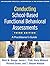 Conducting School-Based Functional Behavioral Assessments: A Practitioner's Guide