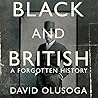 Black and British by David Olusoga