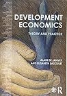 Development Economics: Theory and practice by Alain de Janvry, Routledge