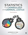 Statistics for Criminology and Criminal Justice by Jacinta M. Gau, SAGE Publications, Inc