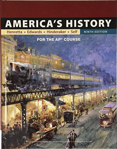 America's History: For the Ap* Course by James A. Henretta, Bedford/St. Martin's