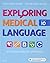 Exploring Medical Language - Text and AudioTerms Package by Myrna LaFleur Brooks