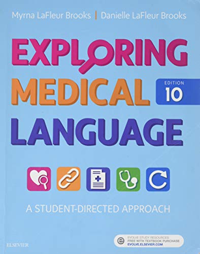 Exploring Medical Language - Text and AudioTerms Package: A Student-Directed Approach by Myrna LaFleur Brooks RN  BEd, Mosby
