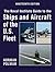 The Naval Institute Guide to Ships and Aircraft of the U.S. Fleet, 19th Edition (Naval Institute Guide to the Ships and Aircraft of the US Fleet) by Norman Polmar, Naval Institute Press