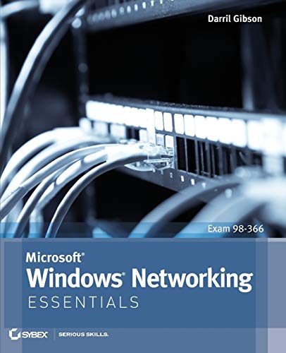 Microsoft Windows Networking Essentials by Darril Gibson, Sybex