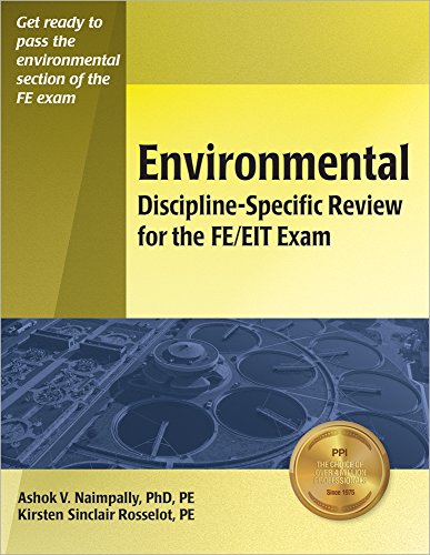 Environmental Discipline-Specific Review for the FE/EIT Exam by Ashok V. Naimpally, PPI, A Kaplan Company
