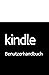 Kindle-Benutzerhandbuch (German Edition)