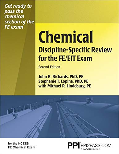 Chemical Discipline-Specific Review for the FE/EIT Exam, 2nd Ed by John R. Richards, PPI, A Kaplan Company