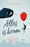 Alles is krom by Leen van den Berg
