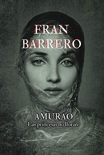 Amurao: Las princesas no lloran (Amurao, #4)