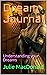 Dream Journal: Understandin...