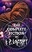 The Complete Fiction of H. P. Lovecraft: The Call of Cthulhu, The Dunwich Horror, At The Mountains of Madness, The Colour out of Space…
