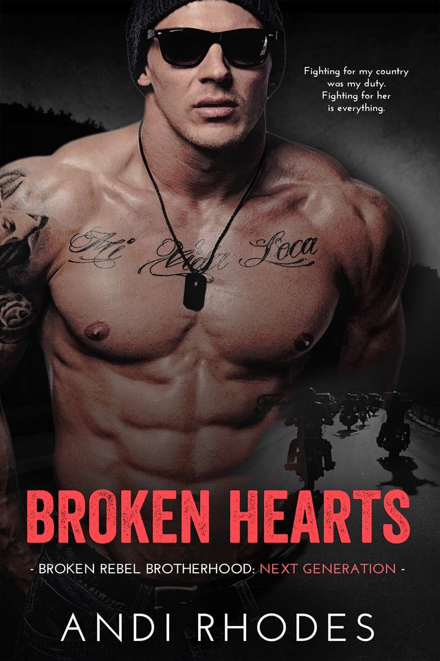 Broken Hearts (Broken Rebel Brotherhood Next Generation, #1)
