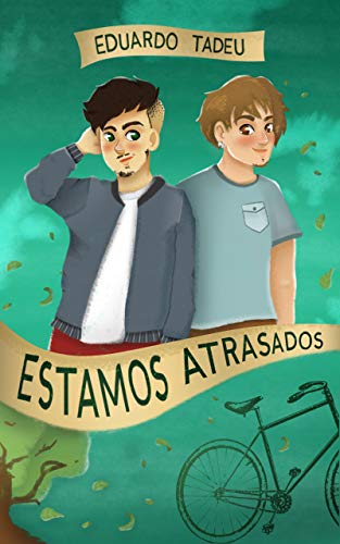 Estamos Atrasados (Kindle Edition)