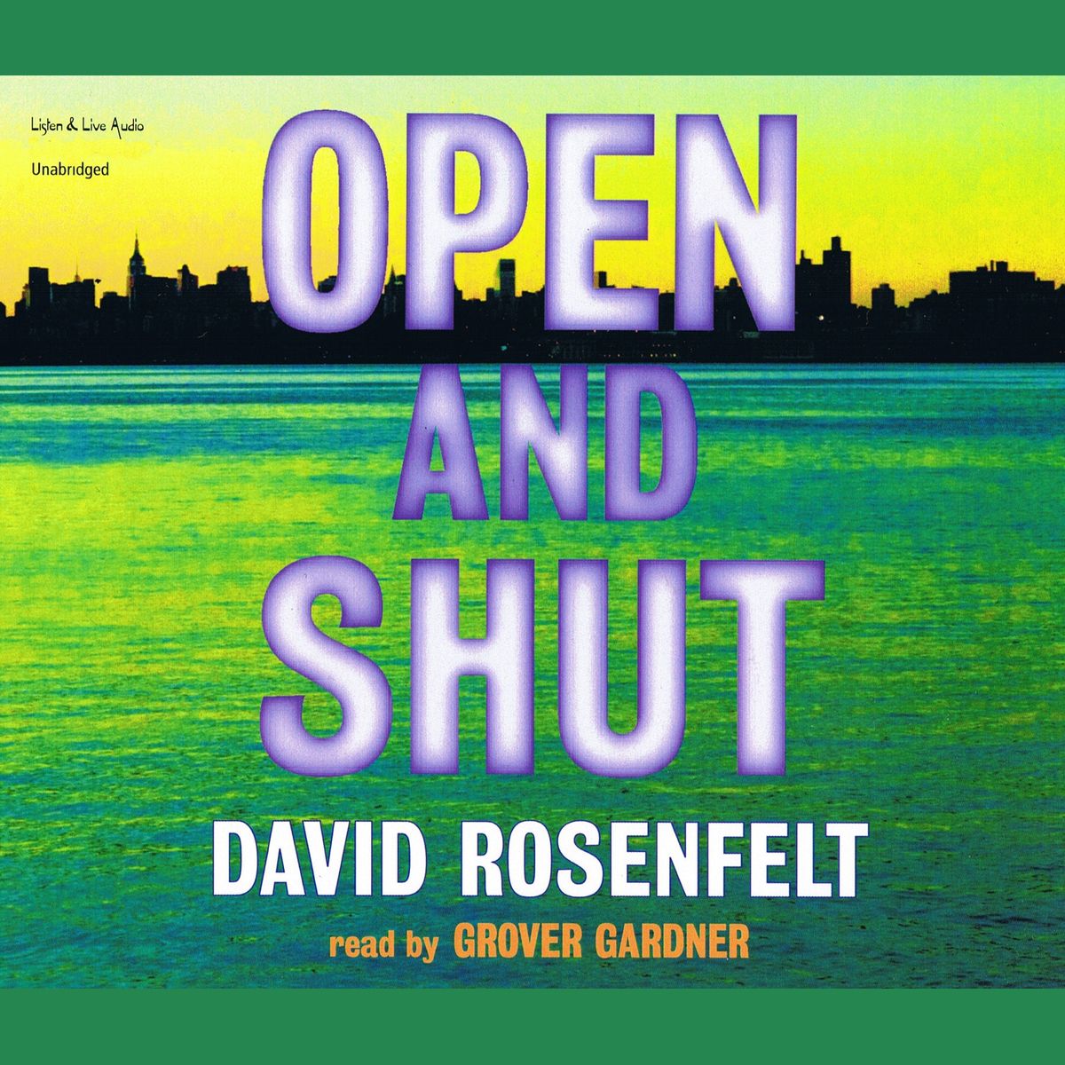 Open and Shut