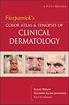 Fitzpatrick's Color Atlas & Synopsis of Clinical Dermatology by Klaus Wolff, McGraw-Hill Professional
