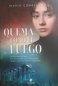 Quema Como el Fuego