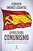 La vuelta del comunismo. Su retorno al Gobierno de España, las desgracias que se produjeron y los desastres que ocasionaron