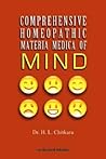 New Comprehensive Homoeopathic Materia Medica of Mind by H. L. Chitkara, B Jain Pub Pvt Ltd (Educa Books)